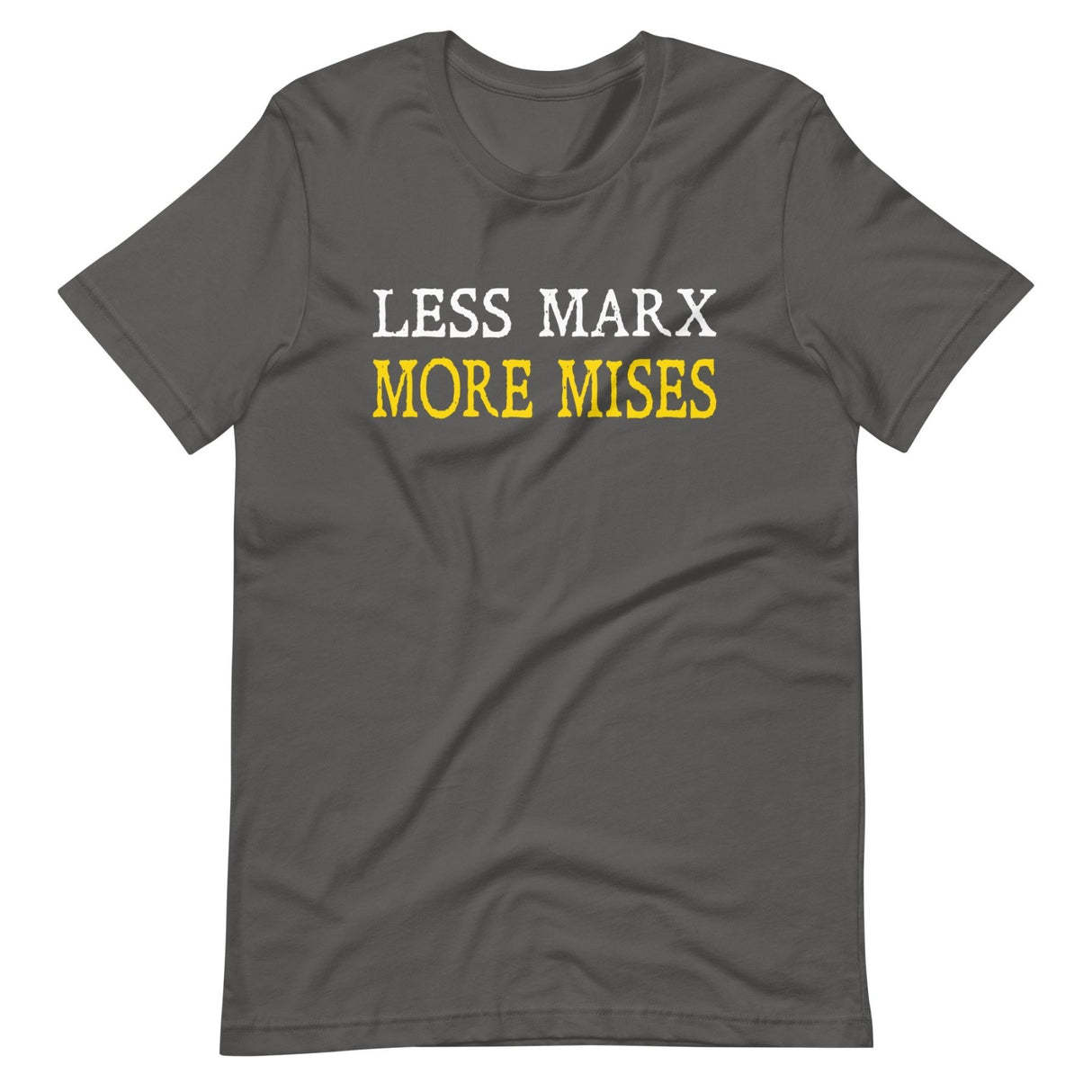 Less Marx More Mises Shirt