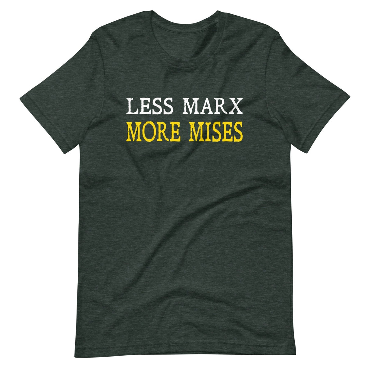 Less Marx More Mises Shirt