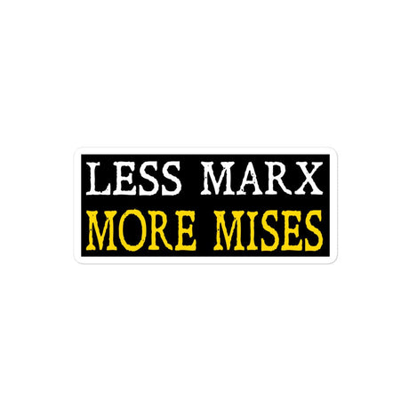 Less Marx More Mises Sticker