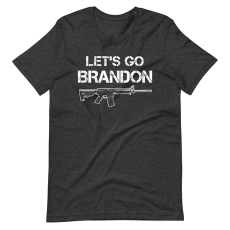 Let's Go Brandon AR - 15 Shirt