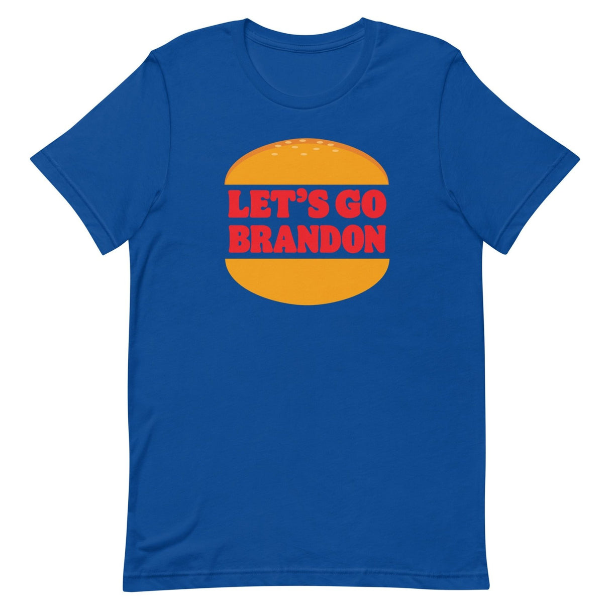 Let's Go Brandon Burger Shirt