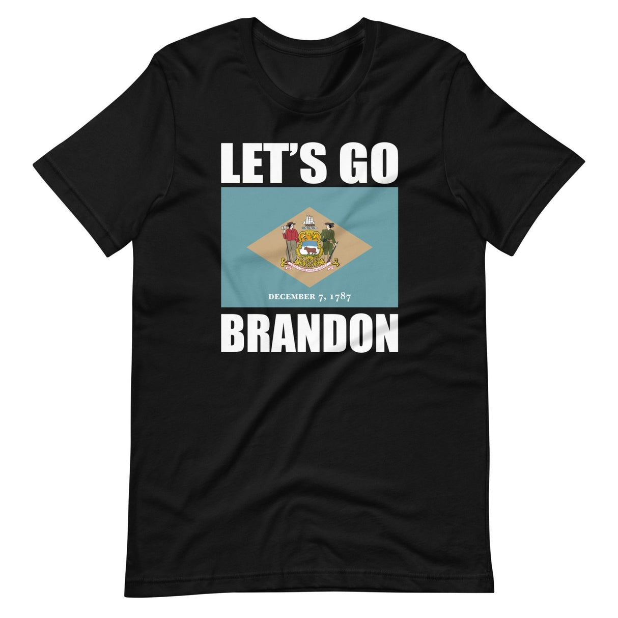 Let's Go Brandon Delaware Shirt