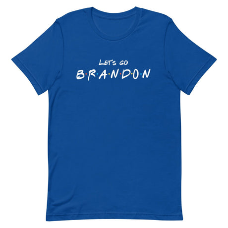 Let's Go Brandon Friendship Shirt