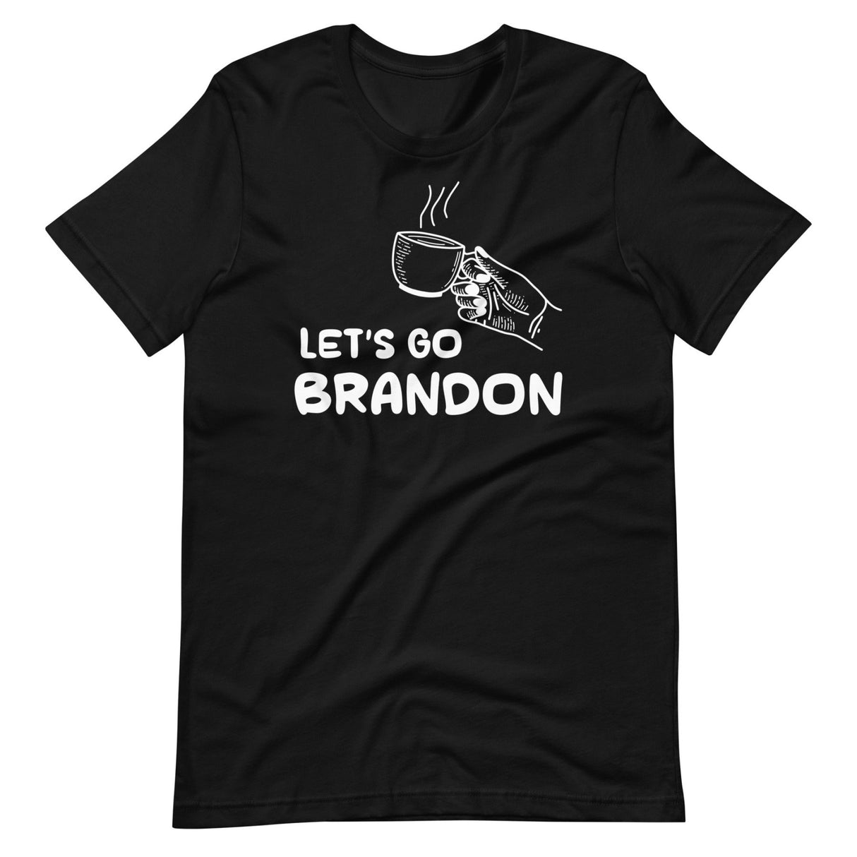 Let's Go Brandon Java Coffee Shirt