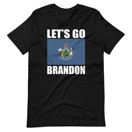 Let's Go Brandon Maine Shirt