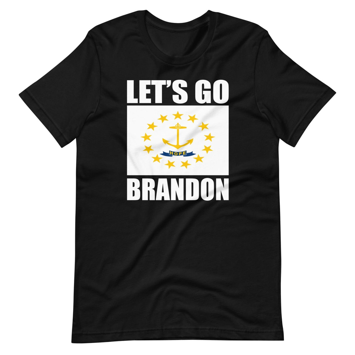 Let's Go Brandon Rhode Island Shirt