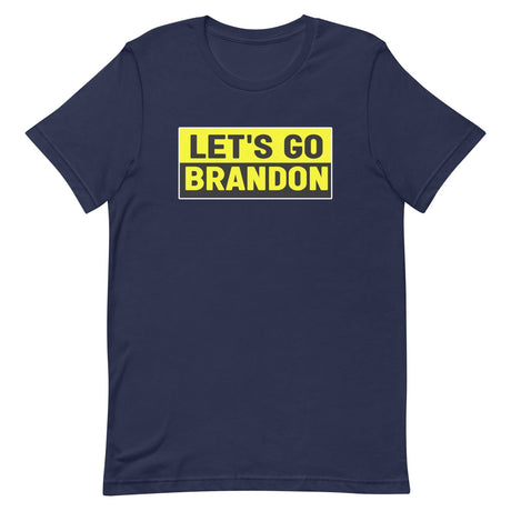 Let's Go Brandon Safety Sign Shirt