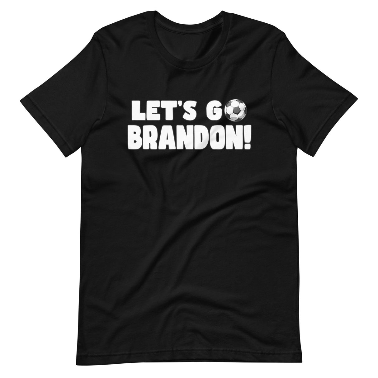 Let's Go Brandon Soccer Ball Shirt