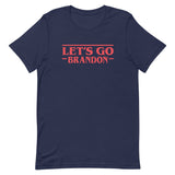 Let's Go Brandon Stranger Shirt