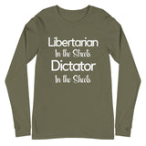 Libertarian in The Streets Premium Long Sleeve Shirt