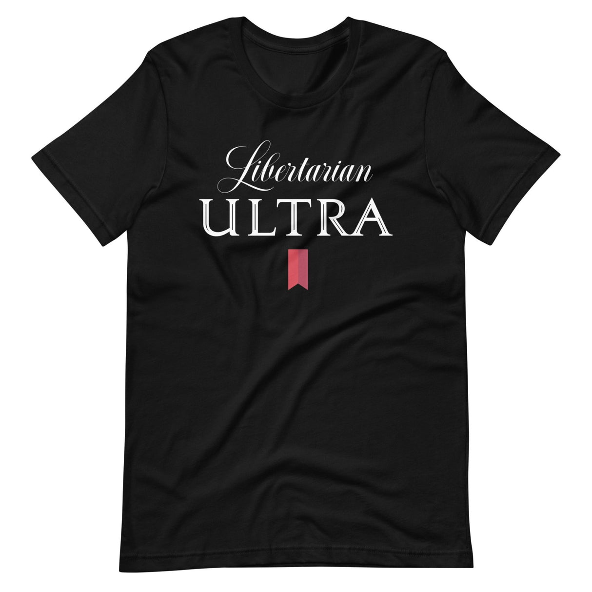 Libertarian Ultra Shirt