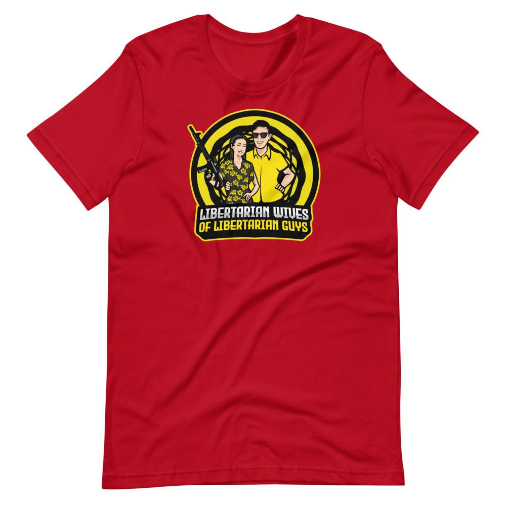 Libertarian Wives of Libertarian Guys Premium Shirt