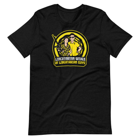 Libertarian Wives of Libertarian Guys Premium Shirt