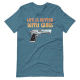 Life is Better With Guns Shirt