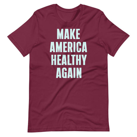 Make America Healthy Again Shirt