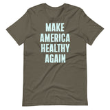 Make America Healthy Again Shirt