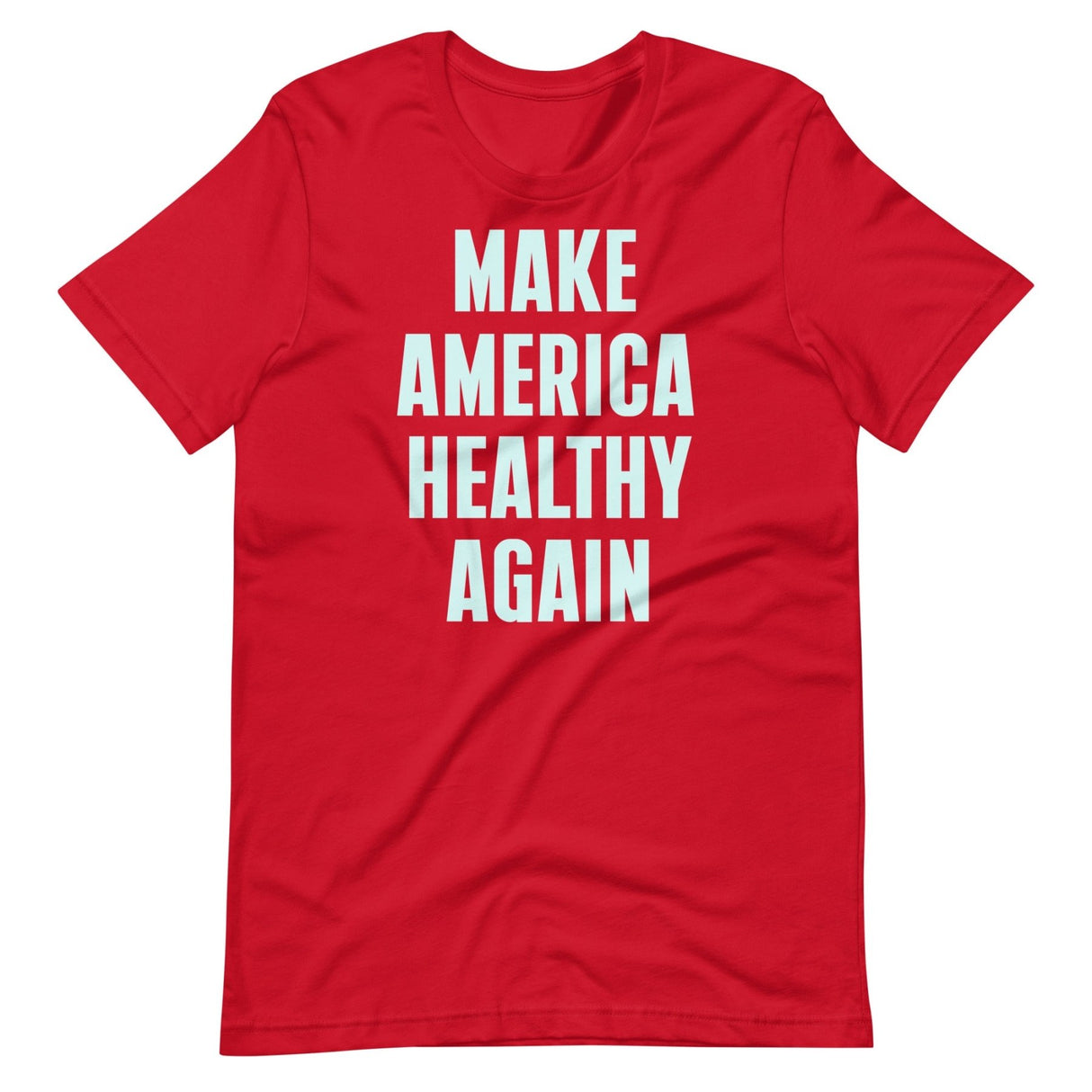 Make America Healthy Again Shirt