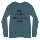 Make America Libertarian Again Premium Long Sleeve Shirt