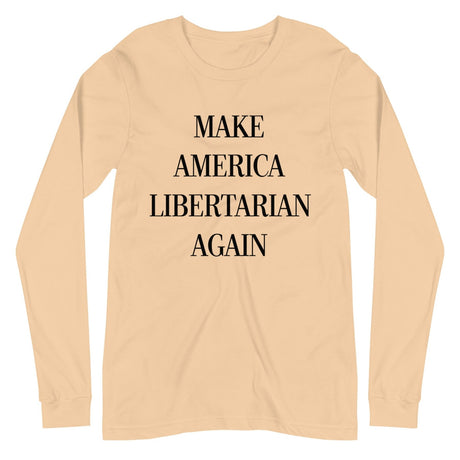 Make America Libertarian Again Premium Long Sleeve Shirt