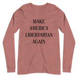 Make America Libertarian Again Premium Long Sleeve Shirt