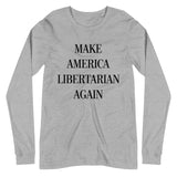 Make America Libertarian Again Premium Long Sleeve Shirt