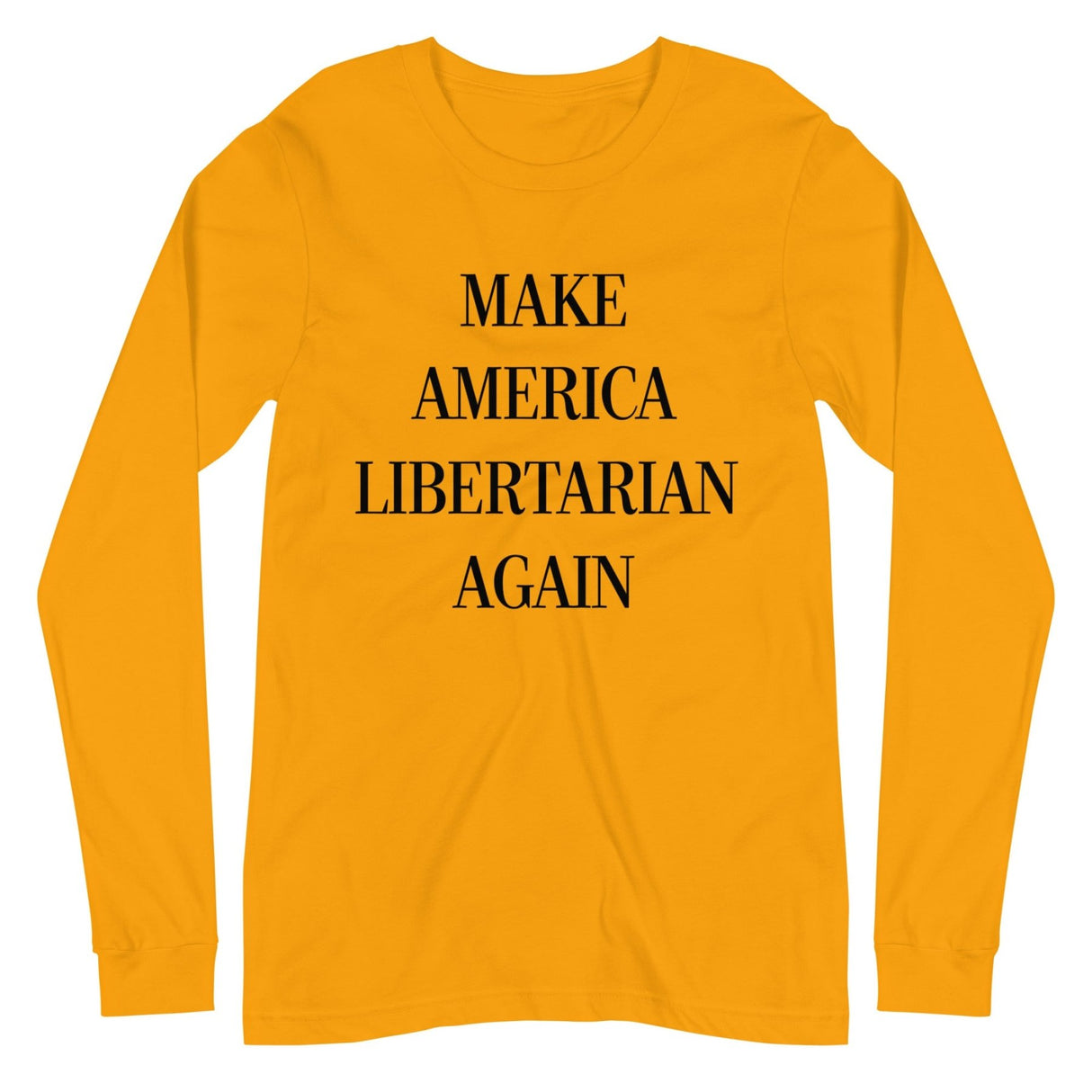 Make America Libertarian Again Premium Long Sleeve Shirt