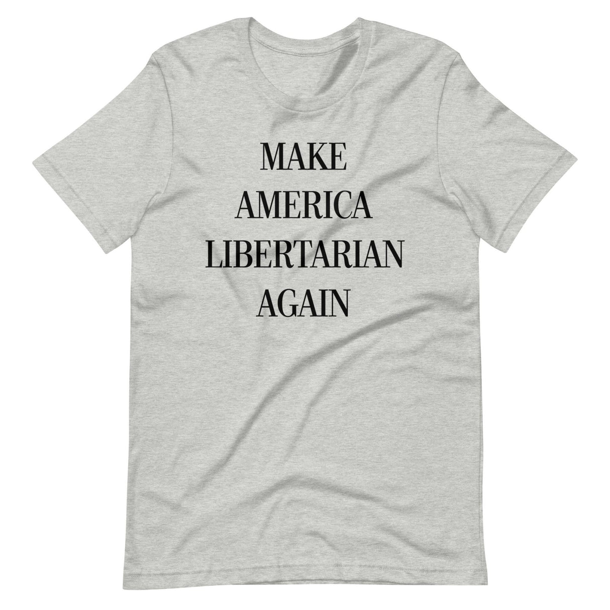 Make America Libertarian Again Shirt