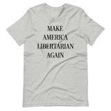 Make America Libertarian Again Shirt