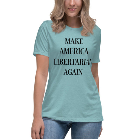 Make America Libertarian Again Women's Shirt