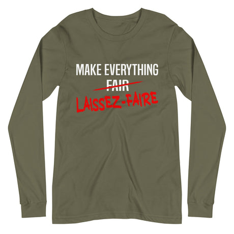 Make Everything Laissez - Faire Premium Long Sleeve Shirt