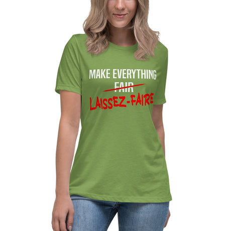 Make Everything Laissez - Faire Women's Shirt