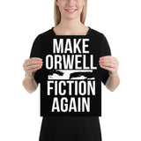 Make Orwell Fiction Again Poster