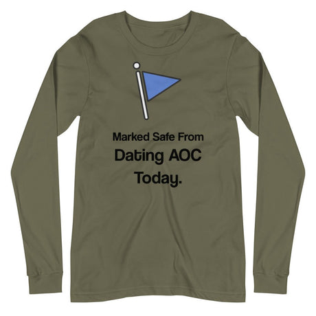 Marked Safe From Dating AOC Today Premium Long Sleeve Shirt