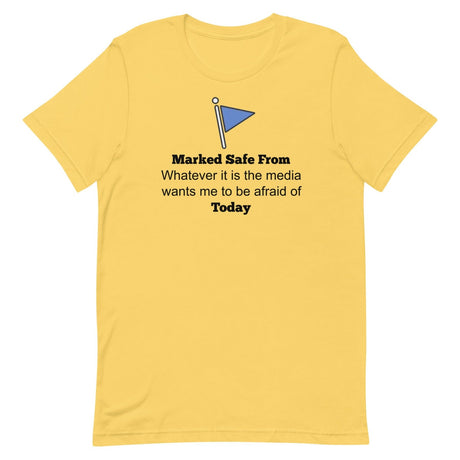 Marked Safe From The Media Today Shirt