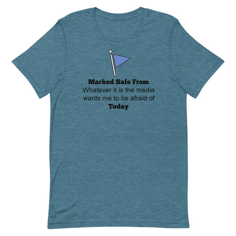 Marked Safe From The Media Today Shirt