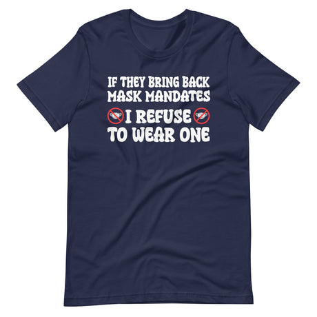 Mask Mandates Refuse Shirt