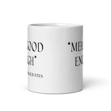 Meh Good Enough Coffee Mug