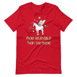 More Believable Than The Media Unicorn Shirt