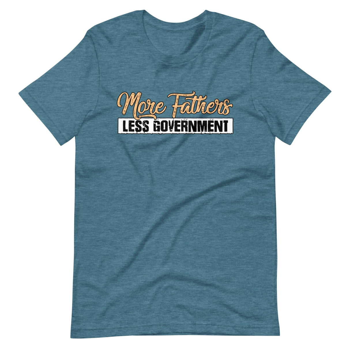 More Fathers Less Government Shirt