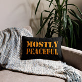 Mostly Peaceful Throw Pillow