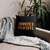 Mostly Peaceful Throw Pillow