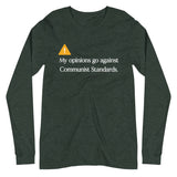 My Opinions Go Against Communist Standards Premium Long Sleeve Shirt