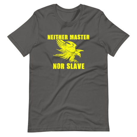 Neither Master Nor Slave Shirt