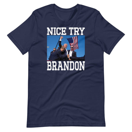 Nice Try Brandon Shirt