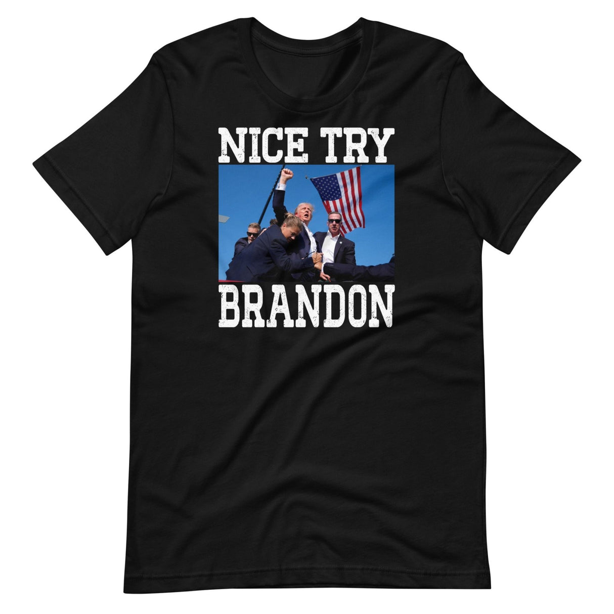 Nice Try Brandon Shirt