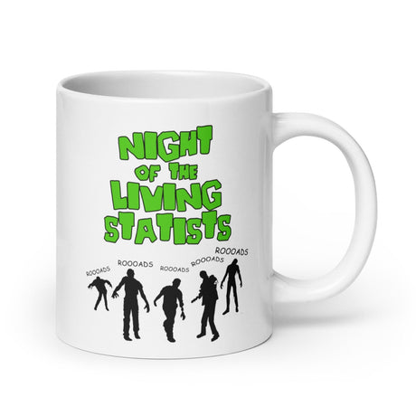 Night Of The Living Statists Coffee Mug