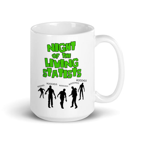 Night Of The Living Statists Coffee Mug