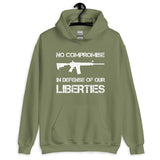 No Compromise in Defense of Our Liberties Hoodie