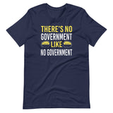 No Government Like No Government Ancap Shirt