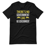 No Government Like No Government Ancap Shirt